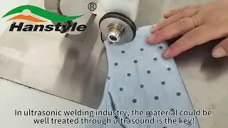 20KHz Ultrasonic Sewing Machine For Welding Curve Seam in Fast Speed