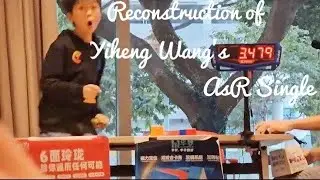 Reconstruction of Yiheng Wang's 3.47 AsR Single | தமிழில் | MA Cubing