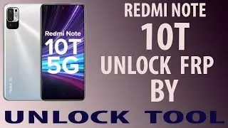 Redmi Note 10T 5G FRP Bypass Unlock 🔓🔓 by Unlock Tool 2022 🔥🔥🔥