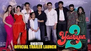 UNCUT - Yaariyan 2 Official Trailer Launch | Divya Khosla Kumar, Meezaan Jafri, Warina Hussain