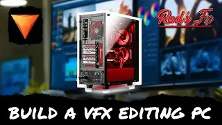 How To Build A Video Editing & VFX PC (Beginners) | Red's Fx