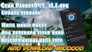 Gcam Parrot fix update terbaru 2020