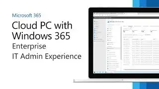 Learn how to provision a Windows 365 Enterprise cloud PC via Microsoft Endpoint Manager