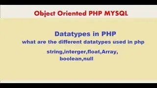 PHP MYSQLi TUTORIAL 4 DATATYPES