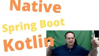 Spring Boot Native Executable Kotlin