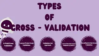 Types of Cross-Validation in Machine Learning|K-Fold,Stratified K-Fold, LOOCV,LPOCV #crossvalidation