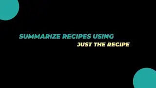 Just The Recipe : Summarize your recipes