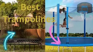 Top 5 best Trampolines 2024