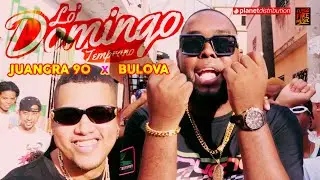 JUANGRA 90 ❌ BULOVA  - Los Domingos Temprano (Official Video) Dembow 2021