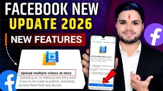 📢Facebook New Update 2026: 🎉Upload Multiple Videos At Once | Upload Multiple Videos At Once Facebook