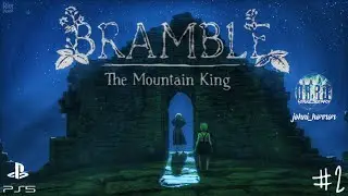 Новинка Инди Хоррора | Bramble The Mountain King Прохождение на Русском #2 | PS5.