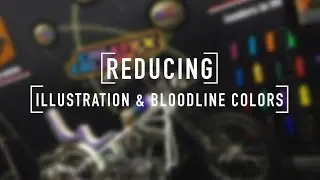 Createx Illustration & Bloodline Colors Reduction