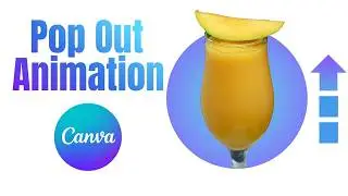 How to create Pop out Animation effect in Canva