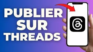 Comment Publier Sur Threads Instagram ( FACILE )