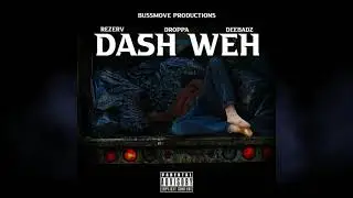 Rezerv, Droppa, Deebadz - Dash Weh (Official Audio) 2021