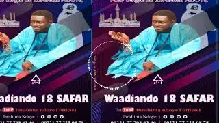 WADIANDO 18 SAFAR NEW SINGLE IBRAHIMA NDOYE MOU SERIGNE BÉTHIO