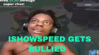 IShowSpeed Got Bullied for His Meat Incident