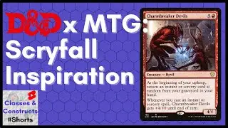 D&D x MTG Random Inspiration | Charmbreaker Devils