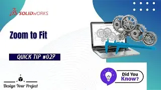 Zoom to Fit | Quick Part module tips| Tutorial | Tips and Tricks | Shortcut | Solidworks