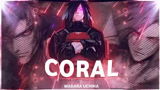 「Madara Uchiha 😈」MONTAGEM  CORAL -『 AMV/EDIT 』Quick!