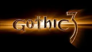 Gothic 3 Прохождение Часть 32 Королевские регалии