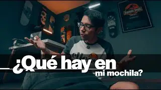 ¿QUÉ LLEVO EN MI MOCHILA?