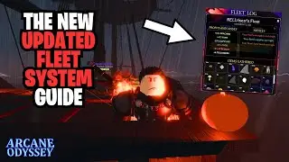 NEW Optimal Fleet System Explained - Arcane Odyssey Full Release