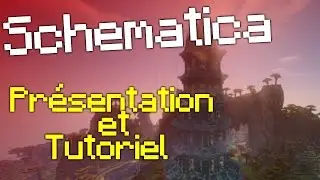 Schematica : Présentation et tutoriel !