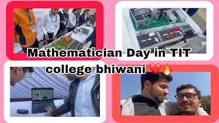 Mathematician Day in TIT college bhiwani ❤️🔥 || Rupender Grover vlogs ❤️🔥||