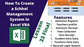 How To Create A School Management System In MS Excel And VBA Lesson 33 And The Final