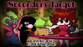 Secondary Target / Last Course but GF sings it! (FNF Cover)