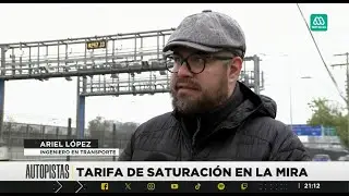 Tarifa de Saturación en las autopistas urbanas de Santiago