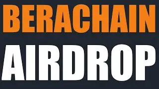 BeraChain Airdrop Testnet Guide