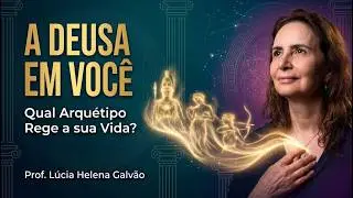 THE FEMENINE IN MYTHOLOGY. Lúcia Helena Galvão