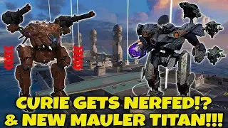 🚨CURRIE GETS NERFED!? & New MAULER Titan 🔥 War Robots 10.3 Test Server