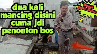 mancing ketang ketang di muara baru//boncos bosqu