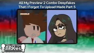 All My Preview 2 Combo Deepfakes That I Forgot To Upload Made Part 5 【Guess The Characters/Videos】
