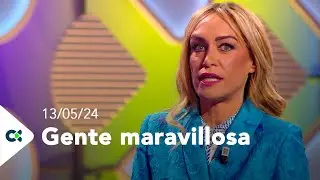 Gente maravillosa | ep.24 - 13/05/24