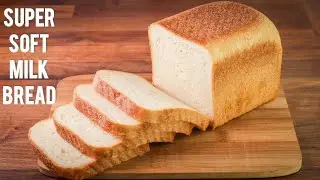 HOW TO MAKE A SUPER SOFT MILK BREAD LOAF