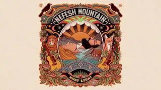 Nefesh Mountain • What Light (Wilco) • Official Visualizer