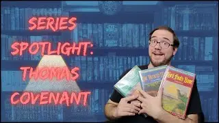 Series Spotlight: Chronicles of Thomas Covenant The Unbeliever