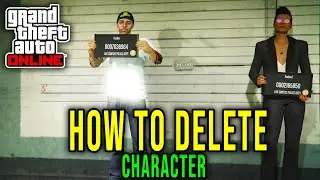 HOW TO DELETE A CHARACTER [GUIDE] - GTA Online