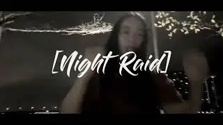 #FEWCrewPresents - Night Raid
