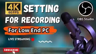 OBS Studio 1080p 60 fps Recording Setting for Low end PC 2023 I OBS New Settings 2023