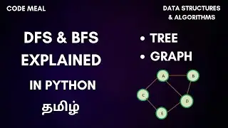 DFS & BFS in Python - Data Structures & Algorithms - Tamil