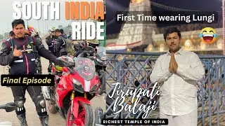 | NEPALI RIDERS COMPLETE 7000 KM INDIA RIDE | TIRUPATI BALAJI MANDIR | FINAL EPISODE 6