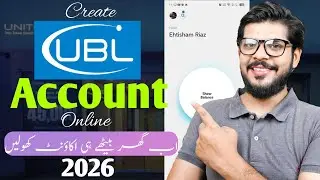 💯How to Create UBL Bank Account Online in Mobil 2026 | Create UBL bank account at home