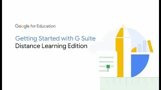 Getting Started with G Suite for Education