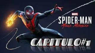 ✅SPIDER-MAN MILES MORALES Capitulo#1✅