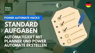 Power Automate Hacks | Automatisiert Standardaufgaben mit Power Automate & Planner erstellen